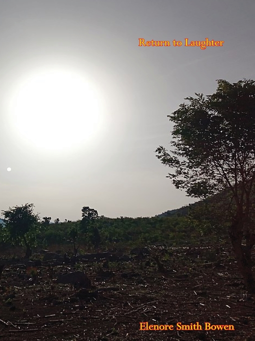 Title details for Return to Laughter by Elenore Smith Bowen - Available